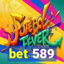 bet 589